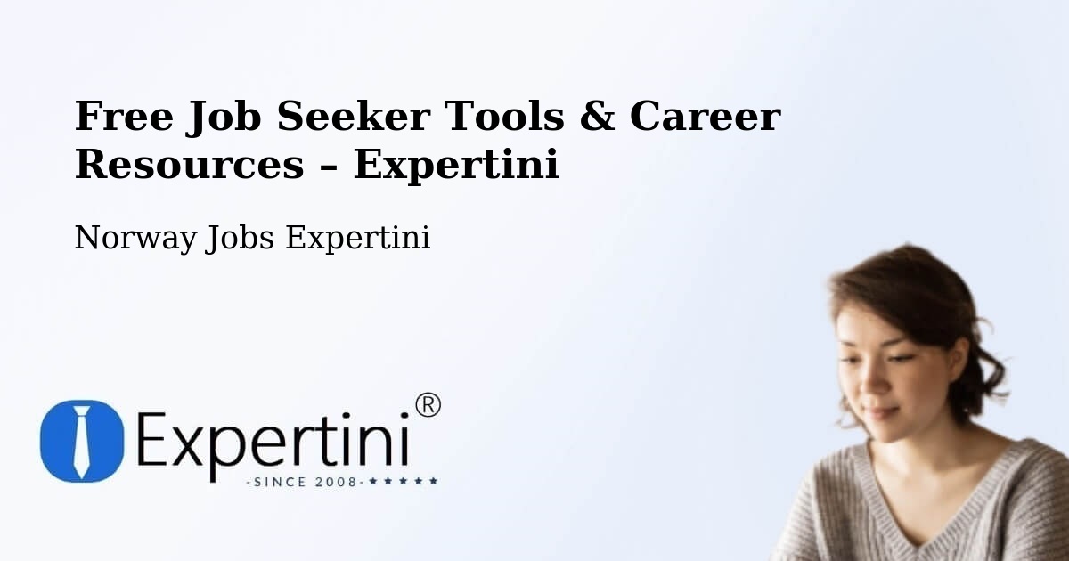 Free Job Seeker Tools & Career Resources – Hol - Hol, Norway Jobs Expertini