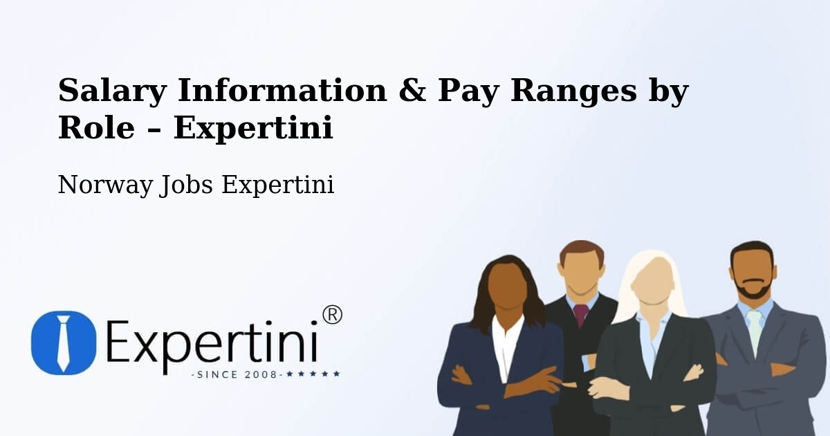 Salary Information & Pay Ranges – Hol - Hol, Norway Jobs Expertini